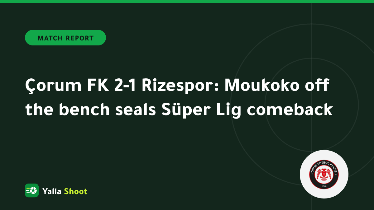 Illustrated cover of Çorum FK players celebrating a late winning goal against Rizespor in the Süper Lig